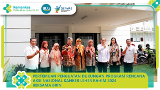 Pertemuan strategis poltekkes kemenkes jakarta iii dan brin: penguatan dukungan progres kajian implementasi…