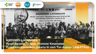 Akreditasi program studi sarjana terapan promosi kesehatan poltekkes kemenkes jakarta iii
