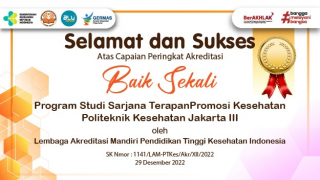 Akreditasi program studi sarjana terapan promosi kesehatan poltekkes kemenkes jakarta iii