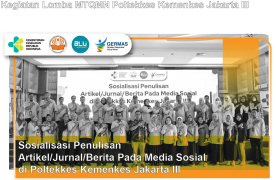 Sosialisasi penulisan ertikel/jurnal/berita pada media sosial di politeknik kesehatan kementerian kesehatan…
