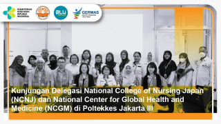 Kunjungan delegasi national college of nursing japan (ncnj) dan national center for global health and…