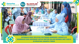 Integrasi Bina Wilayah Poltekkes Kemenkes Jakarta III: Diseminasi dan Advokasi Lintas Sektor Program INEY Fase II