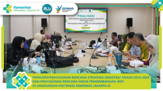 Finalisasi penyusunan renstra 2025–2029 dan rencana induk pengembangan poltekkes kemenkes jakarta iii