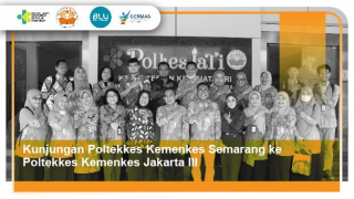 Studi banding poltekkes kemenkes semarang ke poltekkes kemenkes jakarta iii